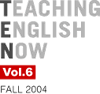 TEACHING ENGLISH NOW 6
